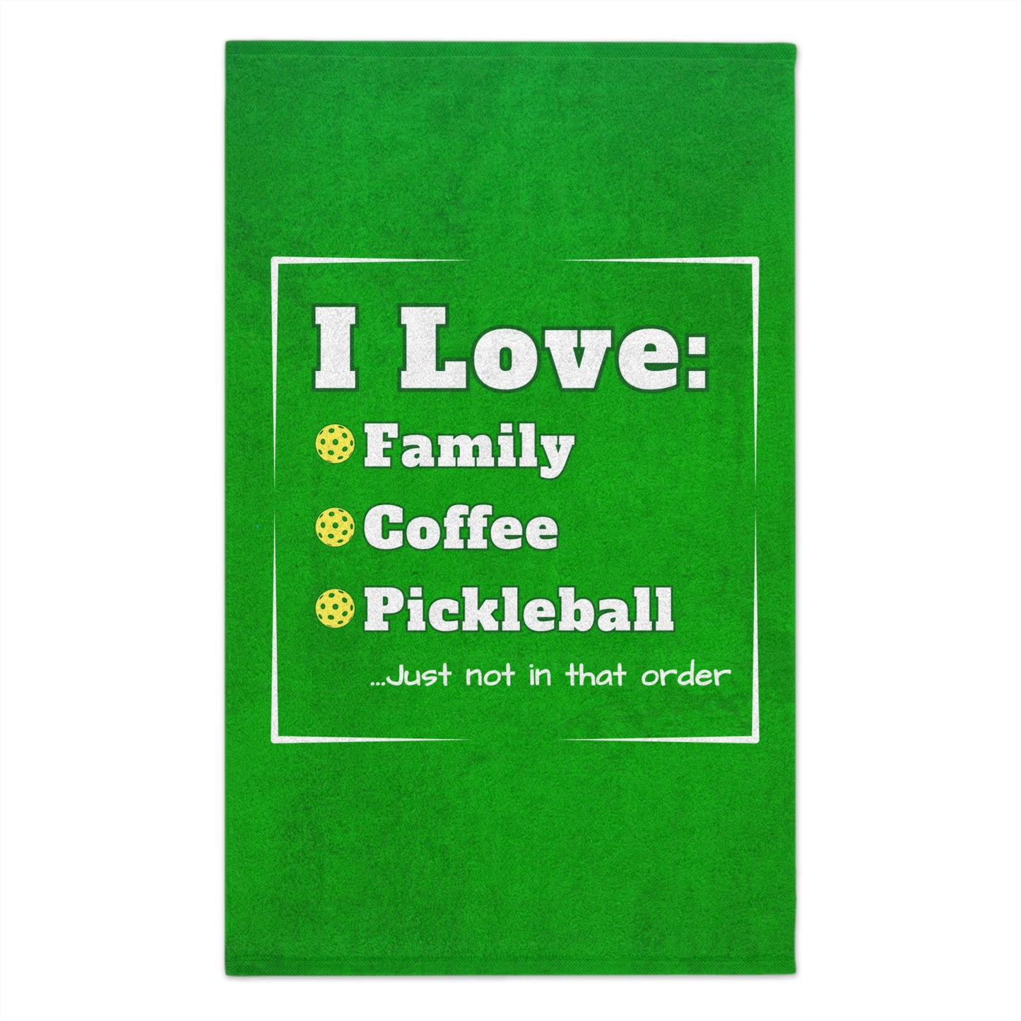 Love Family and Pickleball Rally Towel - courts, kitchen, bathroom towel for Pickleball player