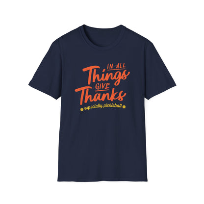 Thanksgiving Gratitude Pickleball T-Shirt, Unisex Tee, Shirt for Men Women, Fall Season Top, Sporty Gift