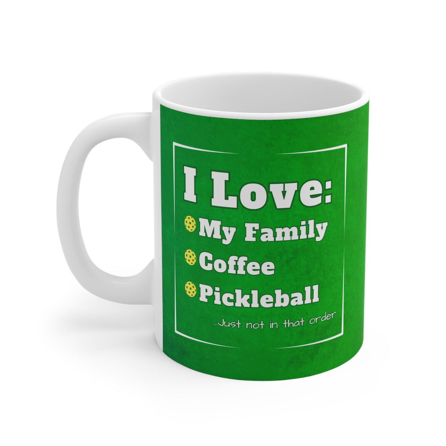 I Love Family, Coffee and Pickleball Mug - Pickleballer coffee mug cup