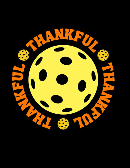 Thankful Thanksgiving Pickleball T-Shirt, Grateful Pickleball Tee, Holiday Sports Shirt, Pickleball Lover Gift, Thankful Graphic Tee